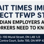 LMIA Wait Times Improve for Select TFWP Streams