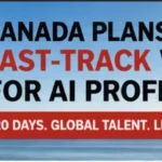 Canada Fast-Track Work Permits for AI Professionals