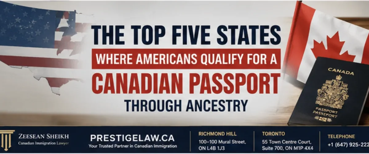 Top 5 U.S. States to Qualify for a Canadian Passport