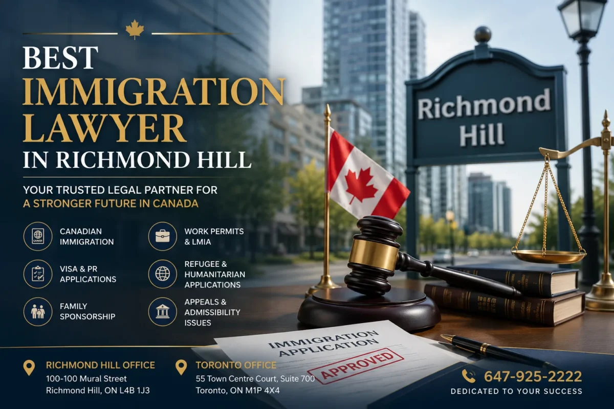 Best Immigration Lawyer in Richmond Hill